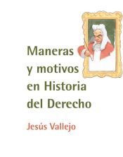 Portada de Maneras y motivos en Historia del Derecho