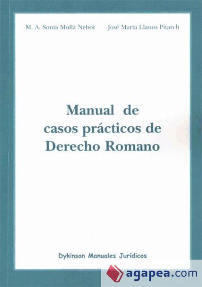 Manual de casos prácticos de Derecho Romano