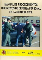 Portada de Manual de procedimientos operativos de defensa personal en la Guardia Civil