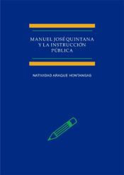 Portada de Manuel José Quintana y la Instrucción pública
