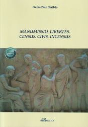 Portada de Manumissio. Libertas. Census. Civis. Incensus