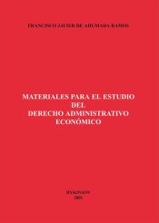 Portada de Materiales para el estudio del Derecho Administrativo Económico