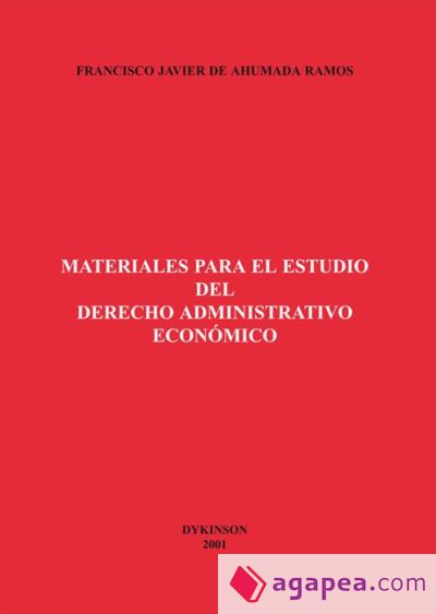 Materiales para el estudio del Derecho Administrativo Económico