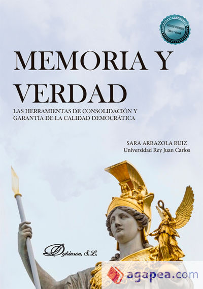 Memoria y verdad: Las herramientas de consolidación y garantía de la calidad democrática