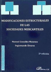 Portada de Modificaciones estructurales de las sociedades mercantiles