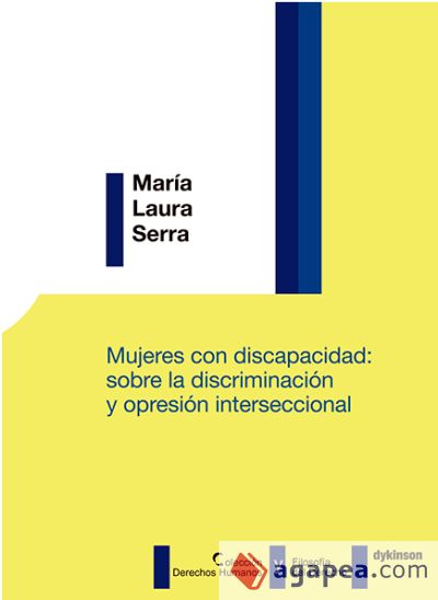 Mujeres con discapacidad: sobre la discriminación y opresión interseccional