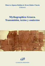 Portada de Mythographica Graeca. Transmisión, textos y contextos
