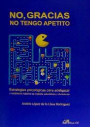 Portada de NO, GRACIAS. NO TENGO APETITO