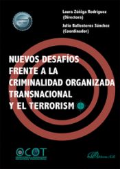 Portada de Nuevos desafíos frente a la criminalidad organizada transnacional y el terrorismo