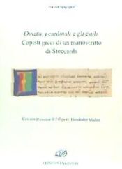 Portada de Omero, i cardinali e gli esuli. Copisti greci di un manoscritto di Stoccarda