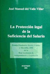 Portada de PROTECCIÓN LEGAL DE LA SUFICIENCIA DEL SALARIO, LA