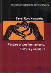 Portada de Pasajes al posthumanismo. Historia y escritura