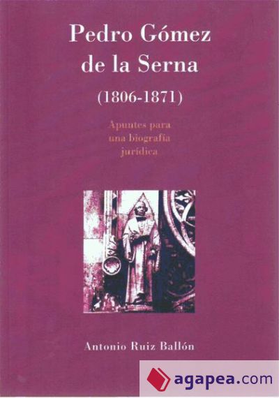 Pedro Gómez de la Serna 1806-1871