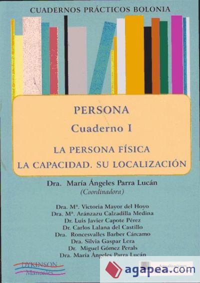 Persona.  La persona jurídica. Cuadernos prácticos Bolonia IV