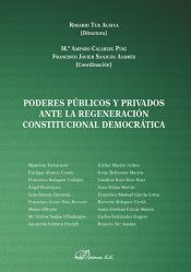 Portada de Poderes públicos y privados ante la regeneración constitucional democrática