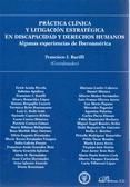 Portada de Pr&aacute;ctica cl&iacute;nica y litigaci&oacute;n estrat&eacute;gica en discapacidad y derechos humanos (Ebook)