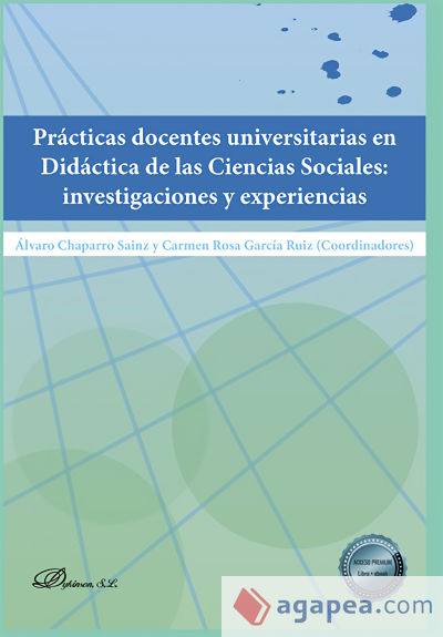 Prácticas docentes universitarias en Didáctica de las Ciencias Sociales: investigaciones y experiencias