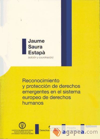 Reconocimiento y protección de derechos emergentes en el sistema europeo de derechos humanos