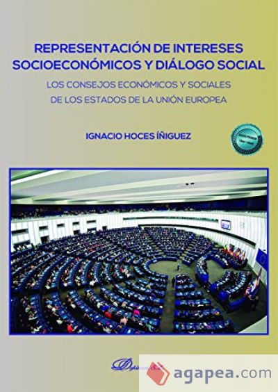 Representación de intereses socioeconómicos y diálogo social: Los consejos económicos y sociales de los Estados de la Unión Europea