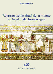 Portada de Representación ritual de la muerte en la edad del bronce egea