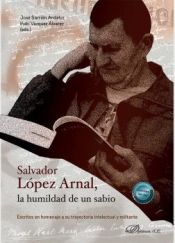 Portada de Salvador López Arnal, la humildad de un sabio