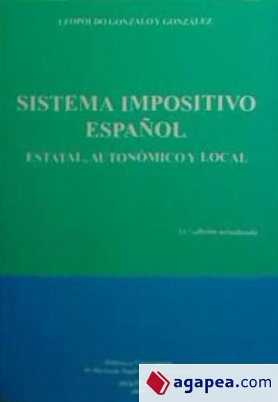 Sistema impositivo español. Estatal, autonómico y local