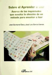 Portada de Sobre el Aprender a leer. Acerca de las inquietudes que suscita la elección de un método para enseñar a leer