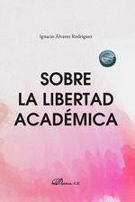 Portada de Sobre la libertad académica