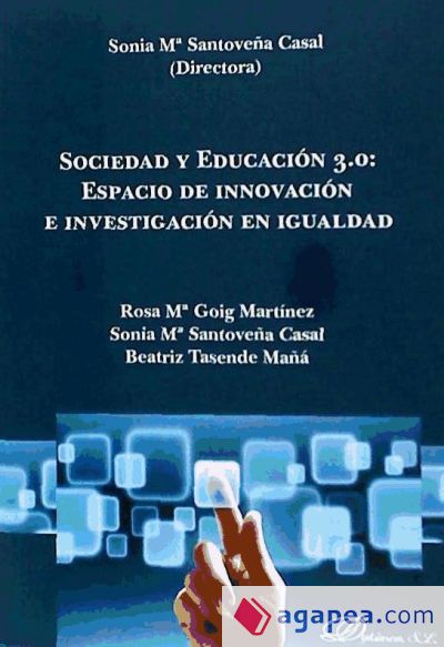 Sociedad y Educación 3.0. Espacio de innovación e investigación en igualdad