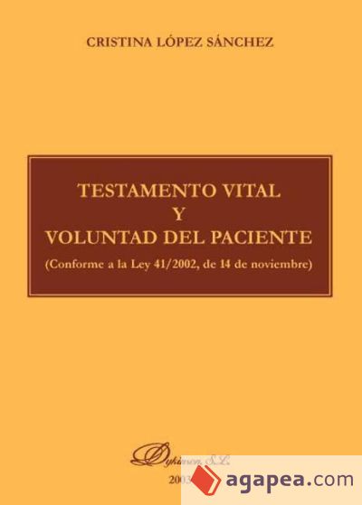 Testamento vital y voluntad del paciente