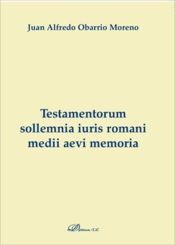 Portada de Testamentorum sollemnia iuris romani medii aevi memoria