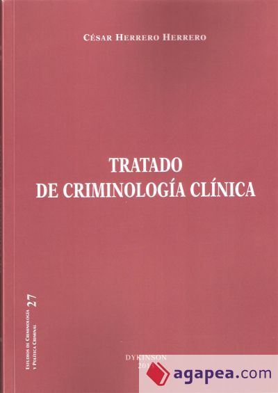 Tratado de Criminolog&iacute;a Cl&iacute;nica