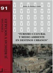 Portada de Turismo cultural y medio ambiente en destinos urbanos