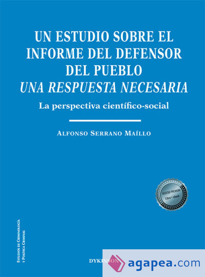 Un estudio sobre el informe del defensor del pueblo. Una respuesta necesaria