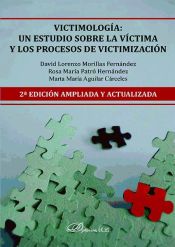 Portada de Victimología. Un estudio sobre la víctima y los procesos de victimización