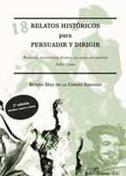 Portada de 18 relatos históricos para persuadir y dirigir (Ebook)