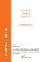 Portada de Praxis del c&aacute;lculo financiero (Ebook)