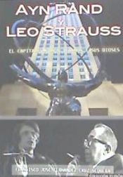 Portada de Ayn Rand y Leo Strauss. El capitalismo, sus tiranos y sus dioses