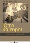 Portada de Frente a esta crisis ¡otra Europa!