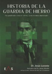 Portada de HISTORIA DE LA GUARDIA DE HIERRO