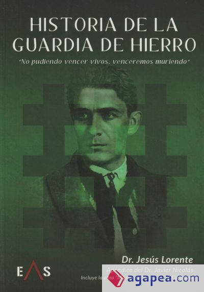 HISTORIA DE LA GUARDIA DE HIERRO