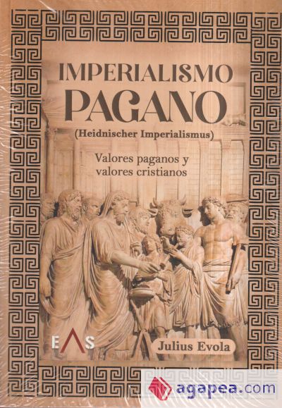 Imperialismo pagano: Valores paganos y valores cristianos