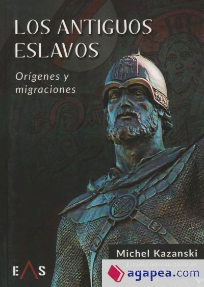 Los antiguos eslavos: Orígenes y migraciones Los antiguos eslavos: Orígenes y migraciones