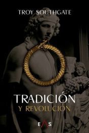 Portada de TRADICI&Oacute;N Y REVOLUCI&Oacute;N