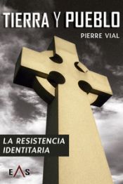 Portada de Tierre y Pueblo: La resistencia identitaria