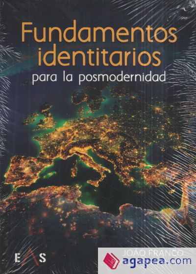 FUNDAMENTOS IDENTITARIOS PARA LA POSMODERNIDAD