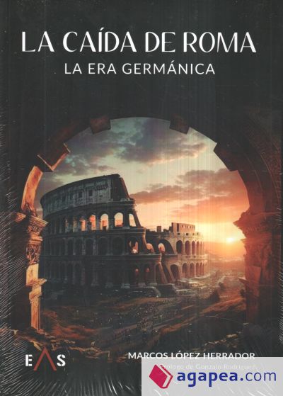 LA CAÍDA DE ROMA