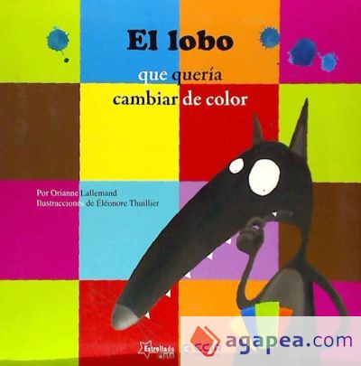 EL LOBO QUE QUERIA CAMBIAR DE COLOR