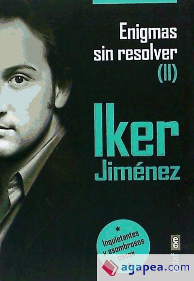 Enigmas sin resolver II