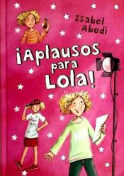 Portada de ¡ Aplausos para Lola !